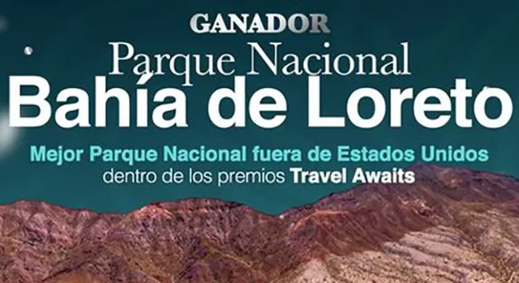 Gana Parque Nacional Bahía de Loreto el premio Travel Awards