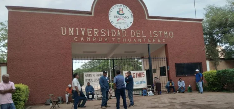 Se van a paro trabajadores de la Unistmo; exigen aumento salarial al gobierno de Oaxaca